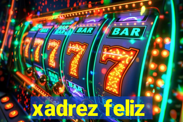 xadrez feliz